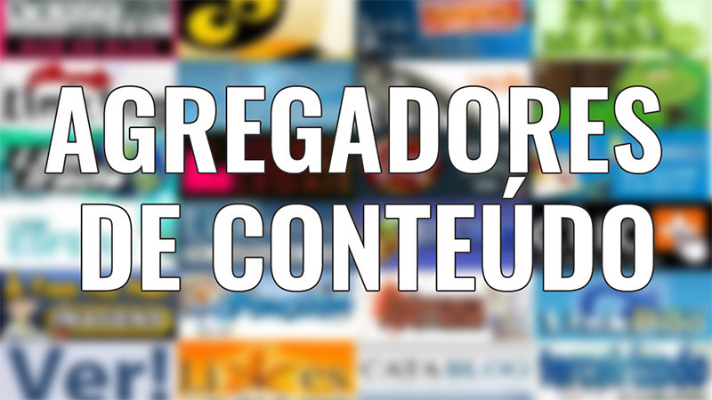 Agregadores de Links, Agregadores de Conteúdo